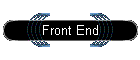 Front End